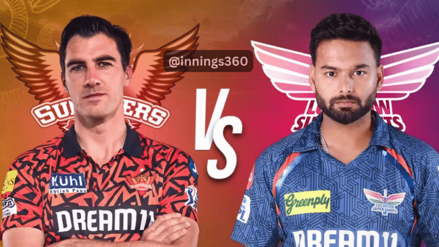 lsg-vs-srh-ipl-2025-match-preview-innings360